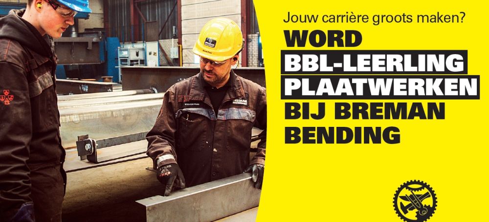 Word BBL-leerling Plaatwerken bij Breman Bending